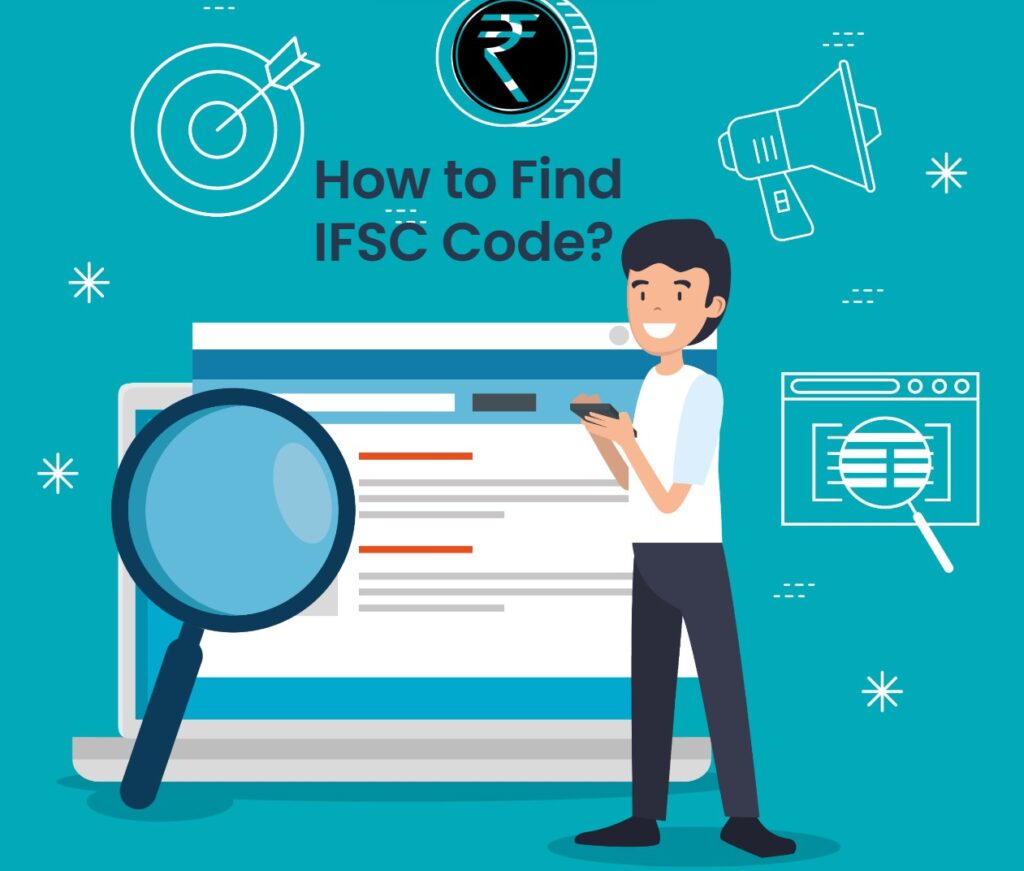A Step-by-Step Guide: How to Find IFSC Code?